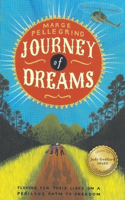 Journey of Dreams by Pellegrino, Marge