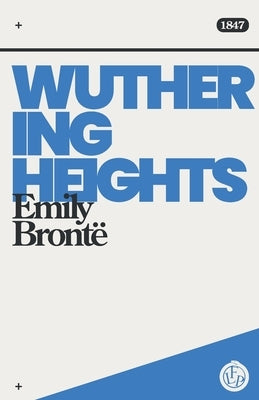 Wuthering Heights by BrontÃ«, Emily