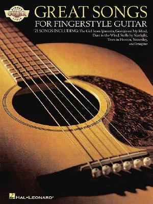 Great Songs for Fingerstyle Guitar by Hal Leonard Corp