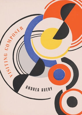 Visiting Composer by Avery, Andrea