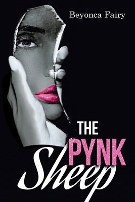The Pynk Sheep by Fairy, Beyonca