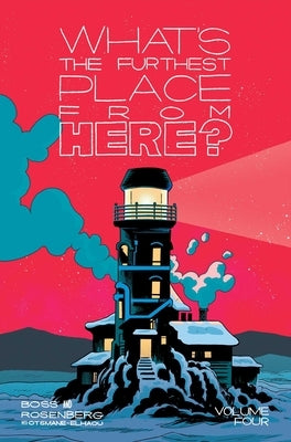 What's the Furthest Place from Here? Volume 4 by Boss, Tyler