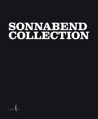 Sonnabend Collection Mantova by Codognato, Mario