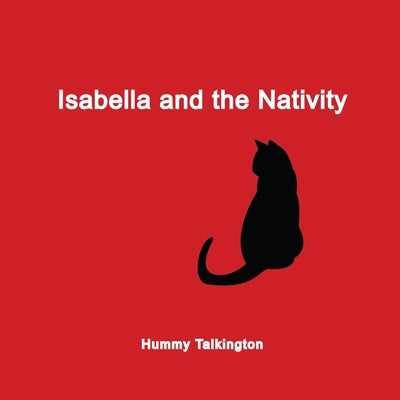 Isabella and the Nativity by Talkington, Sylvia