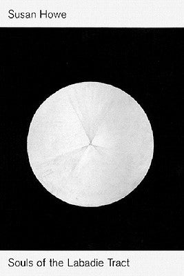 Souls of the LaBadie Tract by Howe, Susan