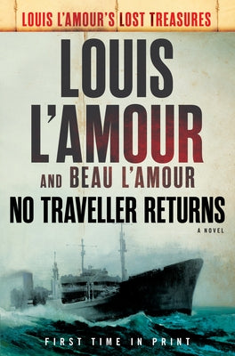 No Traveller Returns (Lost Treasures) by L'Amour, Louis