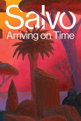 Salvo: Arriving on Time by Cosuilich, Sarah