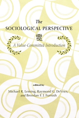 The Sociological Perspective by Leming, Michael