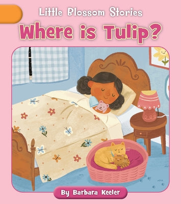 Where Is Tulip? by Keeler, Barbara