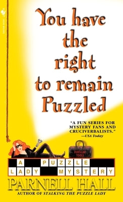 You Have the Right to Remain Puzzled by Hall, Parnell