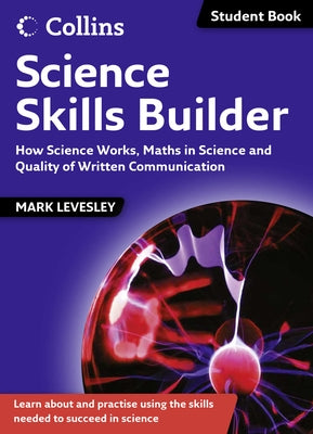 Science Skills Builder by Levesley, Mark