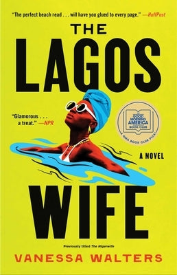 The Lagos Wife by Walters, Vanessa