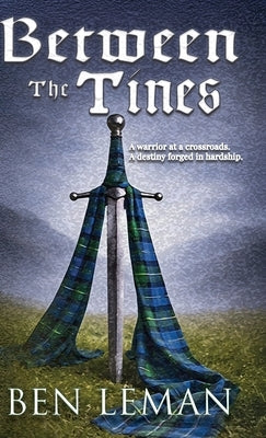 Between the Tines by Leman, Ben