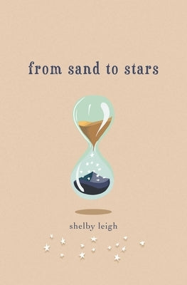 From Sand to Stars by Leigh, Shelby