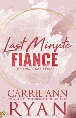 Last Minute Fiancé - Special Edition by Ryan, Carrie Ann
