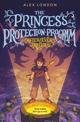 The Princess Protection Program #2: After Ever After by London, Alex