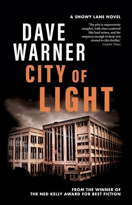 City of Light: Heart-racing Australian crime by Warner, Dave