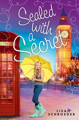 Sealed with a Secret by Schroeder, Lisa