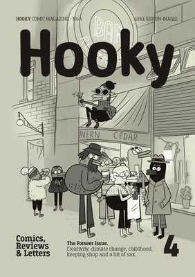 Hooky: Comic Magazine, No.4 by Seguin-Magee, Luke