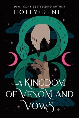A Kingdom of Venom and Vows (Standard Edition) by Renee, Holly
