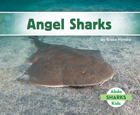 Angel Sharks by Hansen, Grace