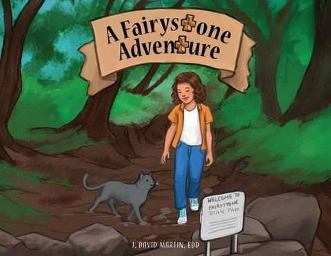 A Fairy Stone Adventure by Martin Edd, J. David