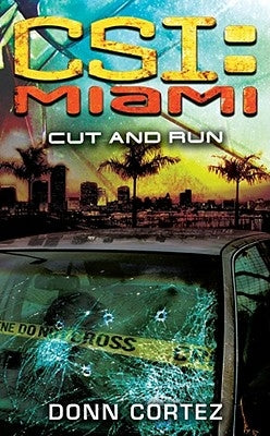 Cut & Run by Cortez, Donn