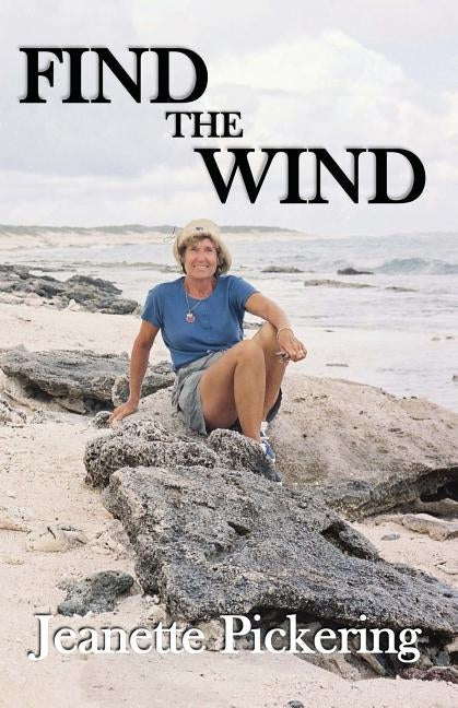 Find the Wind by Pickering, Jeanette