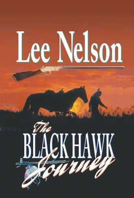 Black Hawk Journey, PB by Nelson, Lee