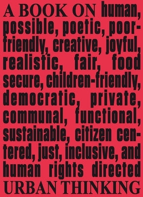 Architecture & Human Rights: A Book on Urban Thinking by Panizza Kassahun, Tiziana