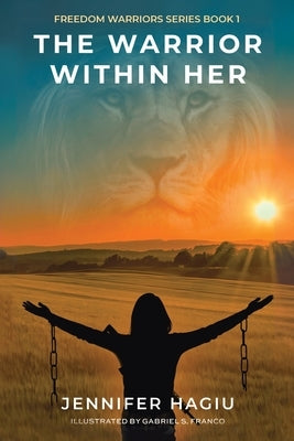 The Warrior within Her by Hagiu, Jennifer