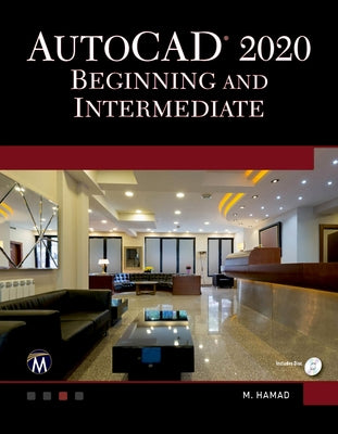 AutoCAD 2020. Beginning and Intermediate by Hamad, Munir