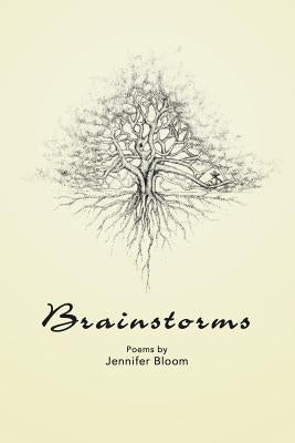 Brainstorms by Bloom, Jennifer