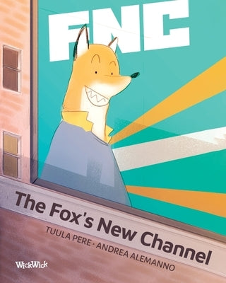 The Fox's New Channel by Pere, Tuula