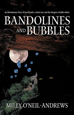 Bandolines and Bubbles by O'Neil-Andrews, Milly