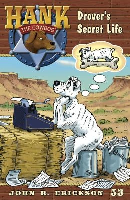 Drover's Secret Life by Erickson, John R.