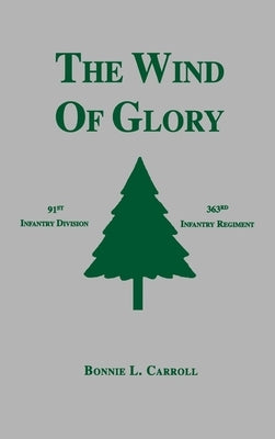 The Wind of Glory by Carroll, Bonnie L.