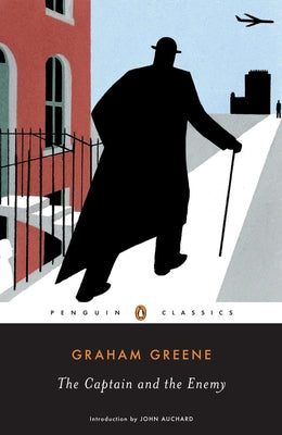 The Captain and the Enemy by Greene, Graham