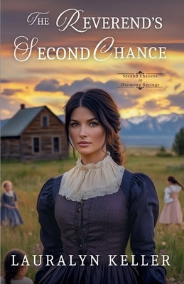 The Reverend's Second Chance by Keller, Lauralyn