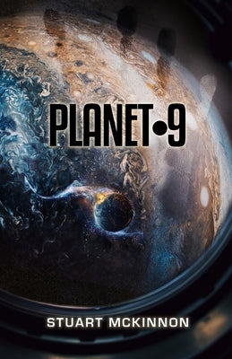 Planet 9 by McKinnon, Stuart