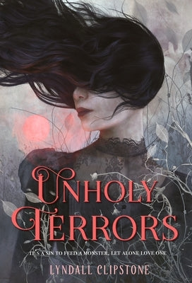 Unholy Terrors by Clipstone, Lyndall