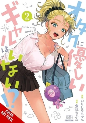 Gals Can't Be Kind to Otaku?!, Vol. 2 by Norishirochan