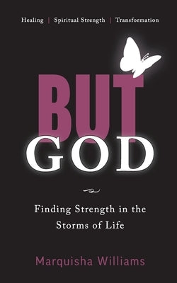 But God by Williams, Marquisha