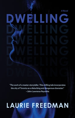 Dwelling by Freedman, Laurie