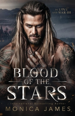 Blood of the Stars by James, Monica