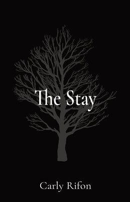 The Stay by Rifon, Carly