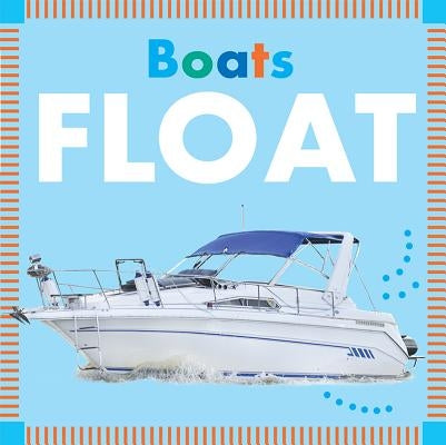 Boats Float by Glaser, Rebecca