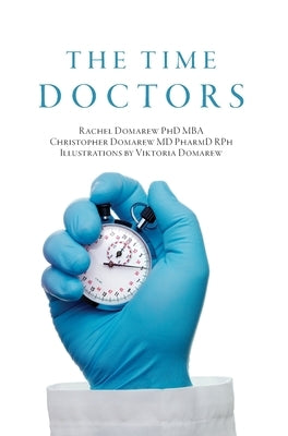 The Time Doctors by Domarew Mba, Rachel