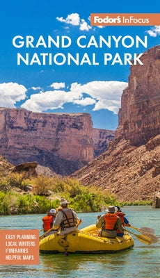Fodor's Infocus Grand Canyon by Fodor's Travel Guides
