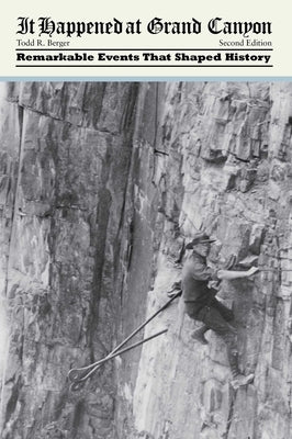 It Happened at Grand Canyon by Berger, Todd R.